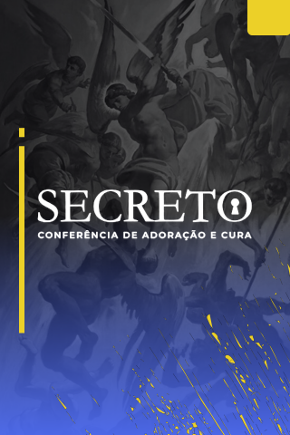 Secreto 2024 – Conferência de Adoração e Cura